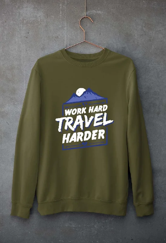 Travel Harder Unisex Sweatshirt for Men/Women