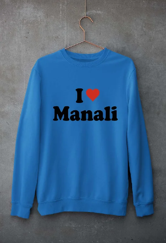 I Love Manali Unisex Sweatshirt for Men/Women