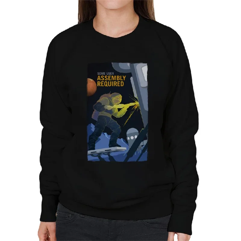 NASA Some User Assembly Required Women's Sweatshirt